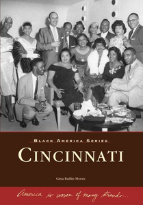 CINCINNATI: BLACK AMERICA SERIES